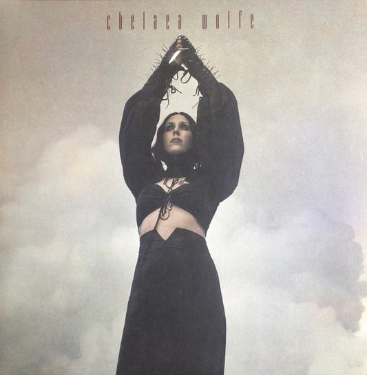 CHELSEA WOLFE - BIRTH OF VIOLENCE