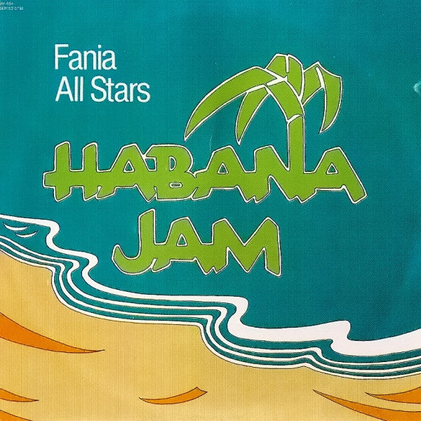 FANIA ALL STARS - HABANA JAM