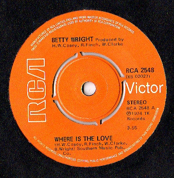 BETTY WRIGHT - WHERE IS THE LOVE / TONIGHT IS THE NIGHT (7", 45 RPM)