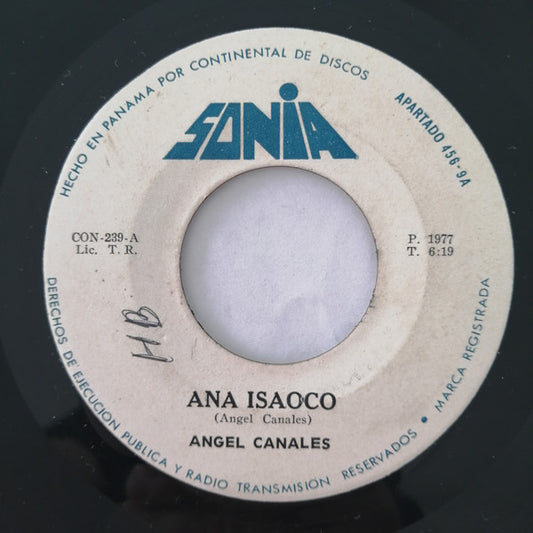 ÁNGEL CANALES - ANA ISAOCO / SANDRA (7", 45 RPM)