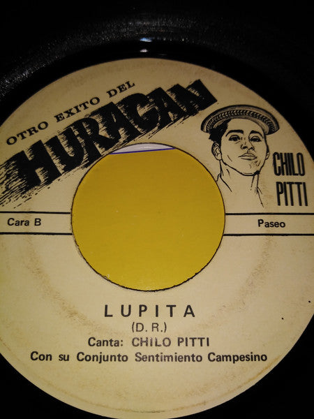 CHILO PITTI - VUELVEME A QUERER / LUPITA (7", 45 RPM)