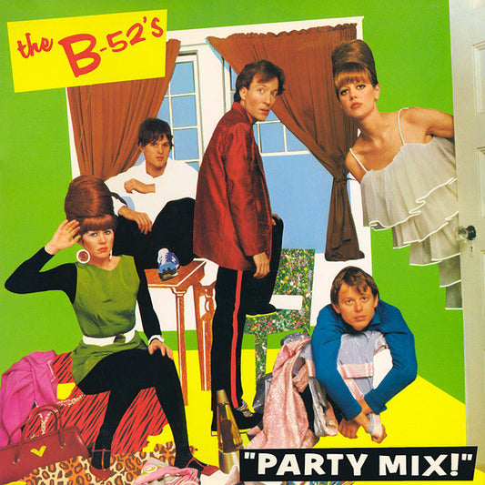 THE B-52'S - PARTY MIX!