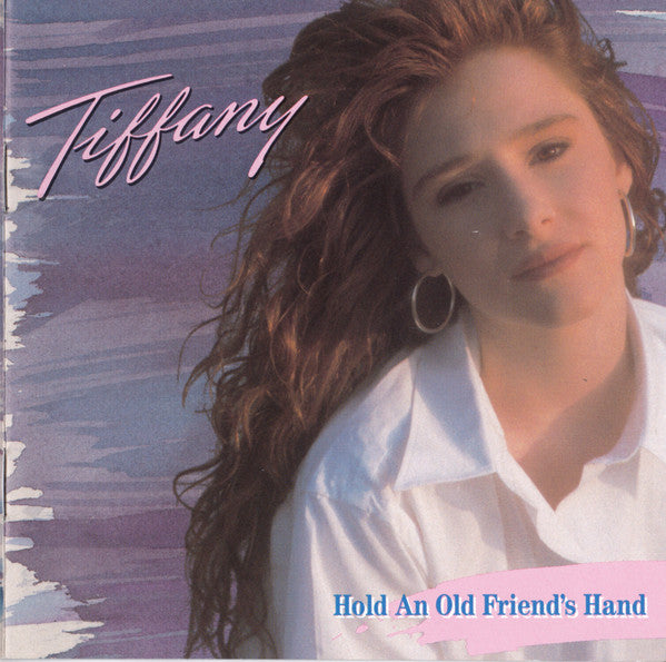 TIFFANY - HOLD AN OLD FRIREND'S HAND