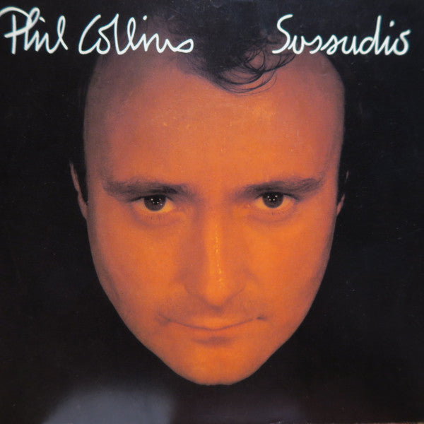 PHIL COLLINS - SUSSUDIO (7", 45 RPM)