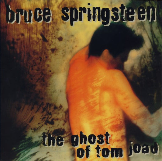 BRUCE SPRINGSTEEN - EL FANTASMA DE TOM JOAD