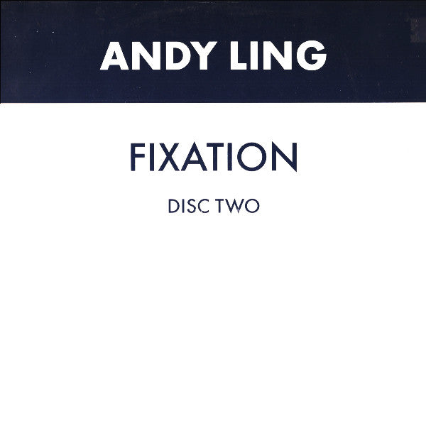 ANDY LING - FIXATION