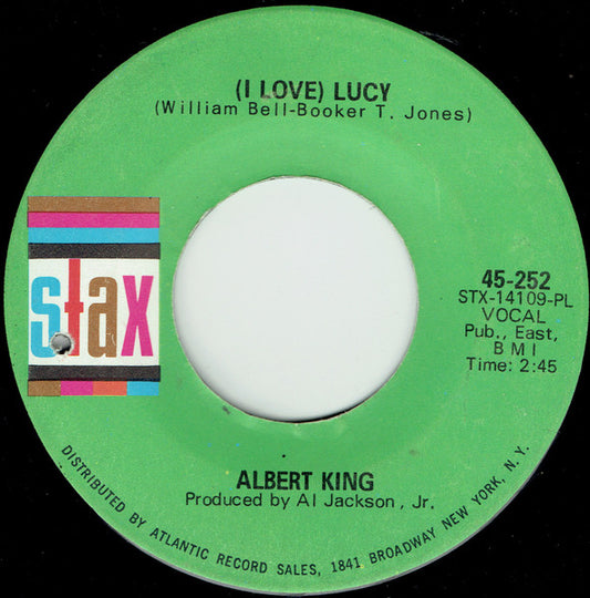 ALBERT KING - (I LOVE) LUCY / YOU'RE GONNA NEED ME (7", 45 RPM)