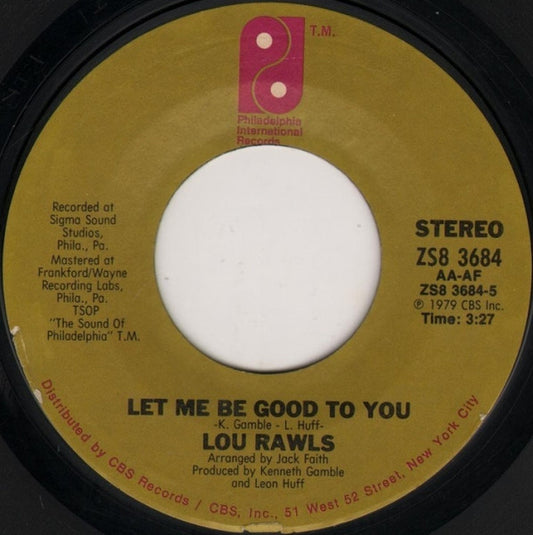 LOU RAWLS - LET ME BE GOOD TO YOU (7", 45 RPM)