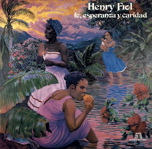 HENRY FIOL - FE, ESPERANZA Y CARIDAD
