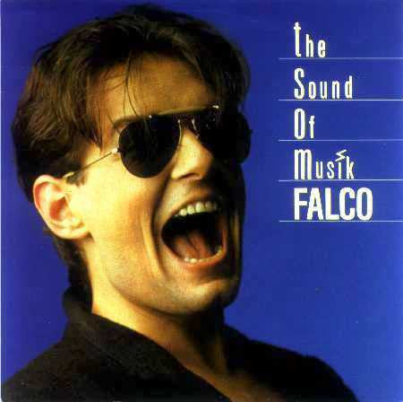 FALCO - THE SOUND OF MUSIK