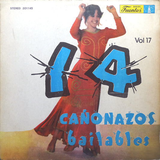 VARIOS - 14 CAÑONAZOS BAILABLES VOL 17