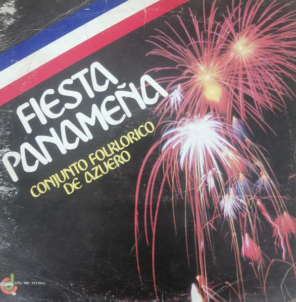 CONJUNTO FOLKLORICO DE AZUERO - FIESTA PANAMEÑA