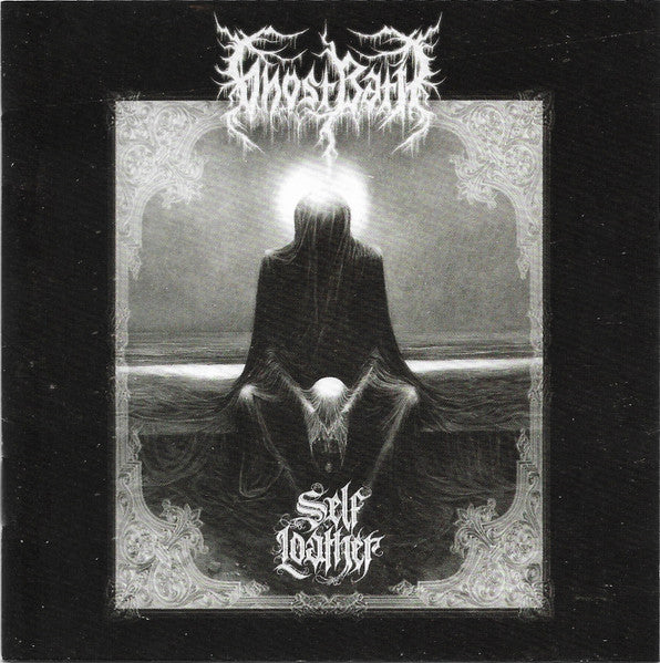 GHOST BATH - SELF LOATHER