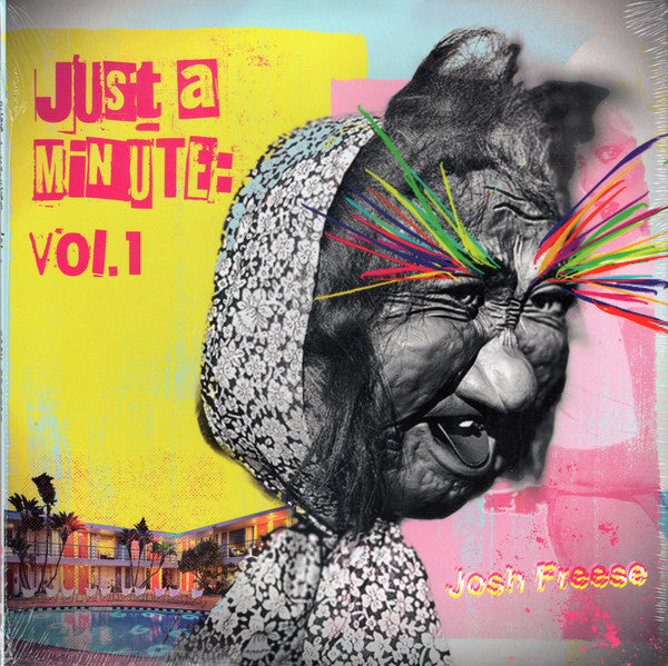 JOSH FREESE - JUST A MINUTE: VOL. 1