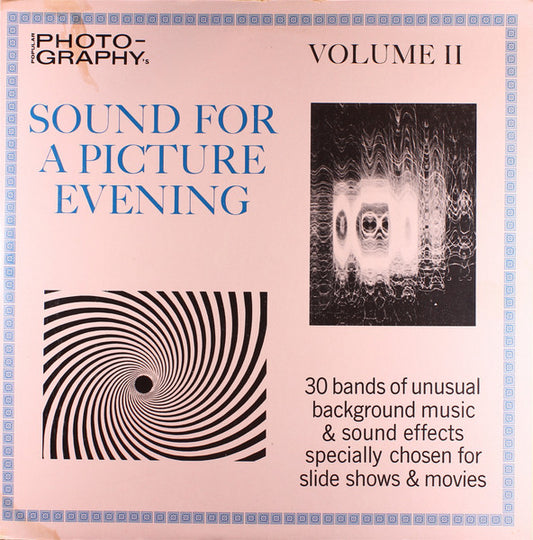 VARIOUS - POPULAR PHOTOGRAPHY'S SOUND OF A PICTURE EVENING: VOLUME II