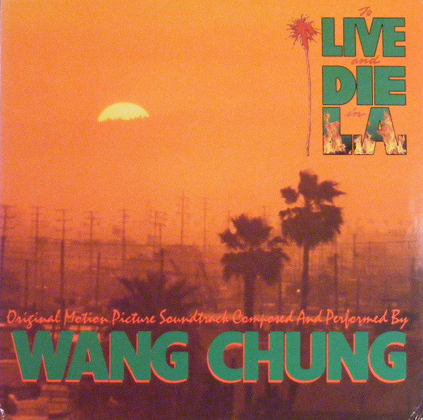 WANG CHUNG - TO LIVE AND DIE IN L.A. (7", 45 RPM)