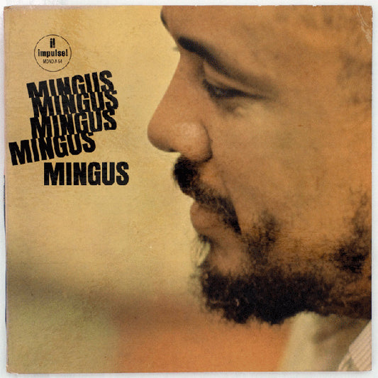 MINGUS - MINGUS MINGUS MINGUS MINGUS MINGUS