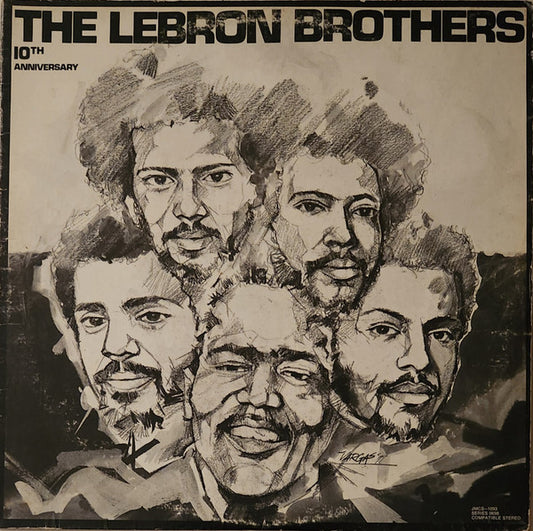 THE LEBRON BROTHERS - 10th ANNIVERSARY