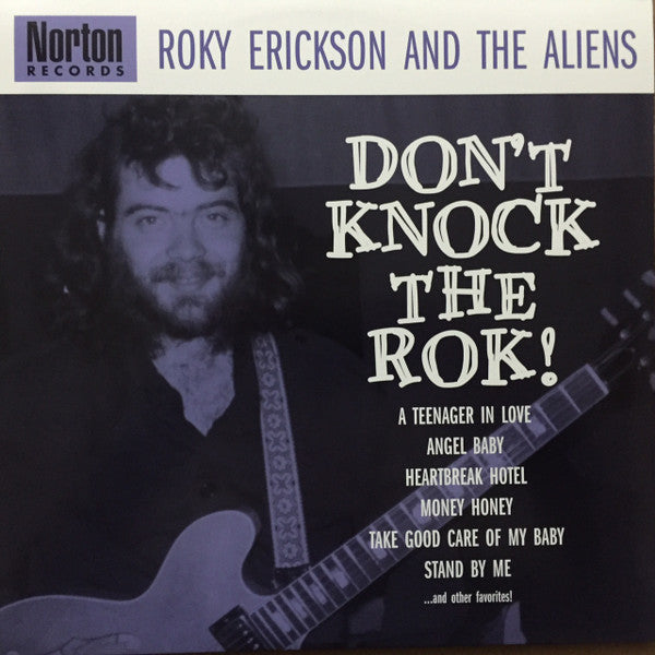 ROKY ERICKSON AND THE ALIENS - DON´T KNOCK THE ROK