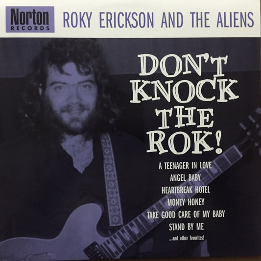 ROKY ERICKSON AND THE ALIENS - DON´T KNOCK THE ROK