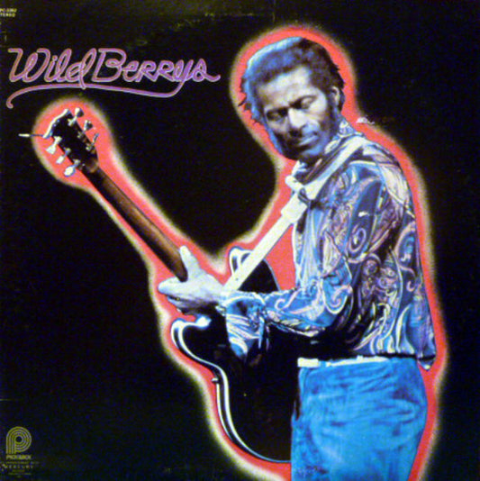 CHUCK BERRY - WILD BERRYS