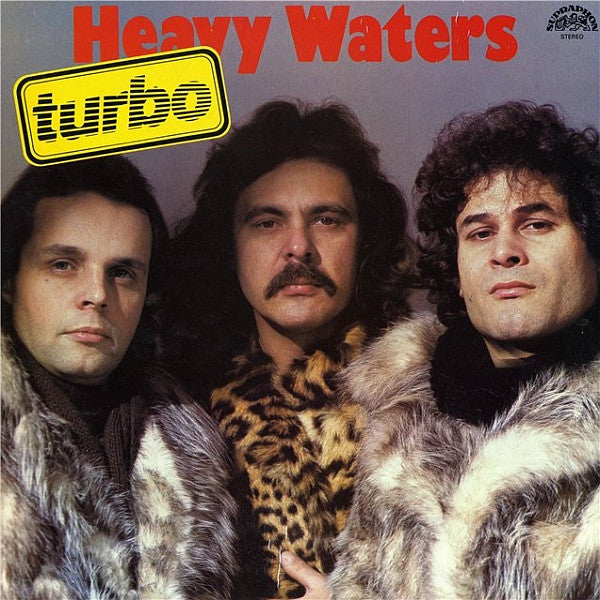 TURBO - HEAVY WATERS