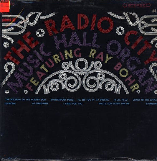 RAY BOHR - THE RADIO CITY MUSIC HALL ORGAN