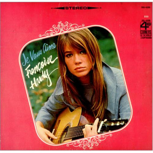 FRANCOISE HARDY - JE VOUS AIME