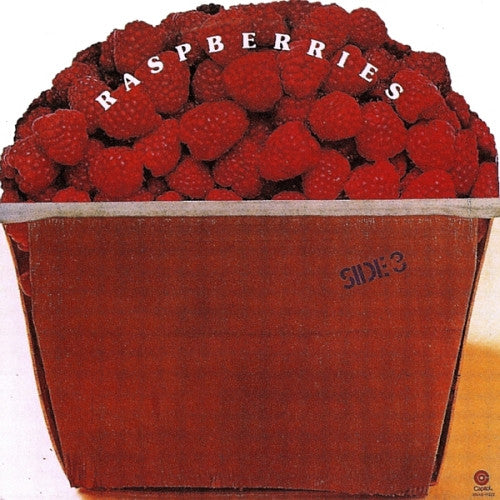 RASPBERRIES - SIDE 3