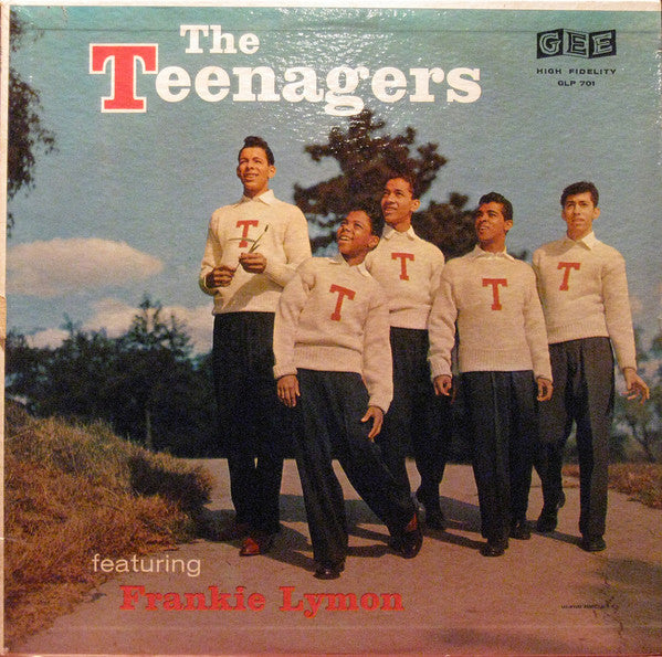 THE TEENAGERS FEATURING FRANKIE LYMON - THE TEENAGERS FEATURING FRANKIE LYMON