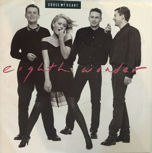 EIGHTH WONDER - CROSS MY HEART (7", 45 RPM)