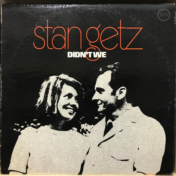 STAN GETZ - DIDN´T WE