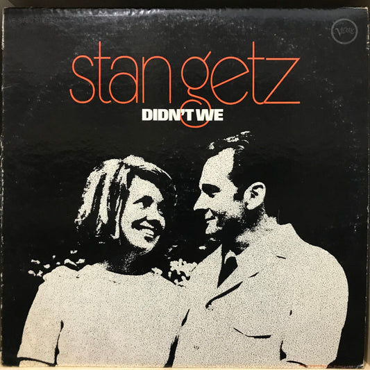 STAN GETZ - DIDN´T WE