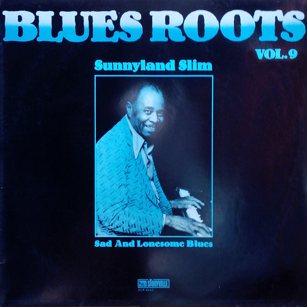 SUNNYLAND SLIM - SAD AND LONESOME BLUES