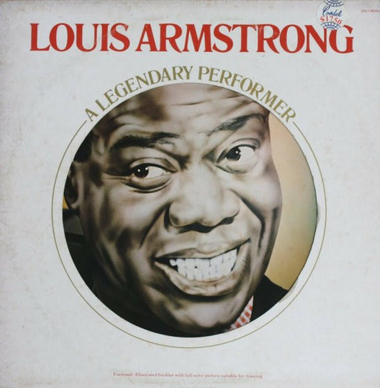 LOUIS ARMSTRONG - A LEGENDARY PERFORMER