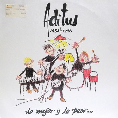 ADITUS - 1982-1988 LO MEJOR Y LO PEOR...