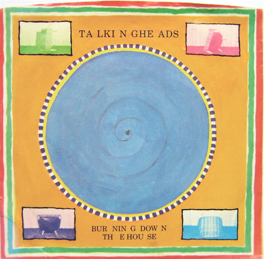 TALKING HEADS - BURNING DOWN THE HOUSE (7", 45 RPM)