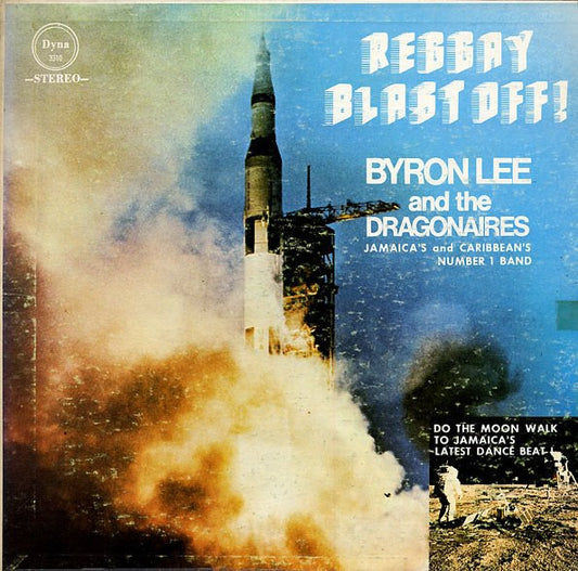 BYRON LEE AND THE DRAGONAIRES - REGGAY BLAST OFF!
