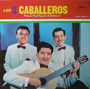 LOS 3 CABALLEROS - LOS 3 CABALLEROS