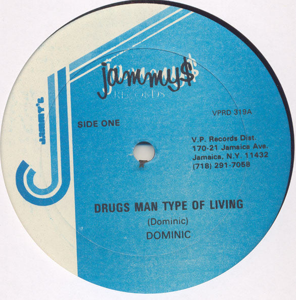 DOMINIC - TIPO DE VIDA DEL DROGO / VERSIÓN (7", 45 RPM)