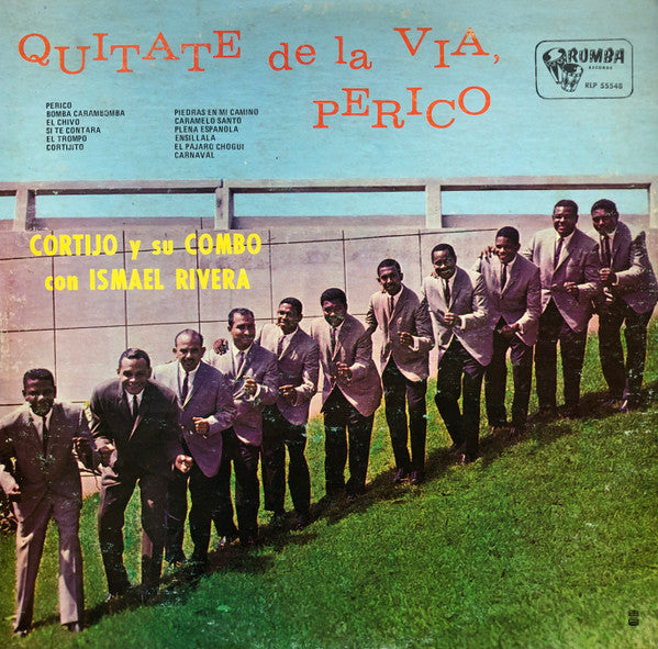 CORTIJO Y SU COMBO CON ISMAEL RIVERA - QUÍTATE DE LA VIA, PERICO