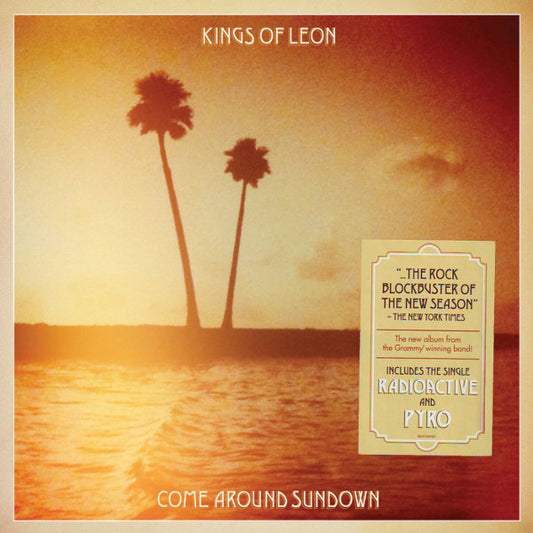 KINGS OF LEON - COME AROUND SUNDOWN