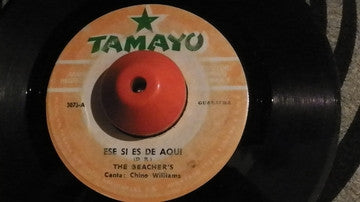 THE BEACHERS - ESE SI ES DE AQUI / WORK IT UP (7", 45 RPM)