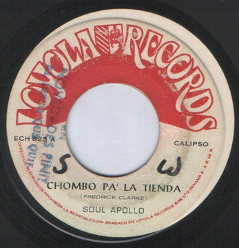 SOUL APOLLO - CHOMBO PA LA TIENDA / ESTA NOCHE LA PASO CONTIGO