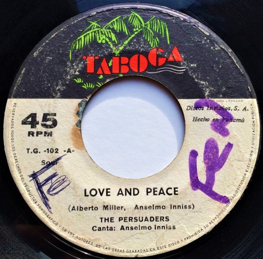 THE PERSUADERS - LOVE AND PEACE / TWO NIGHTS (7", 45 RPM)