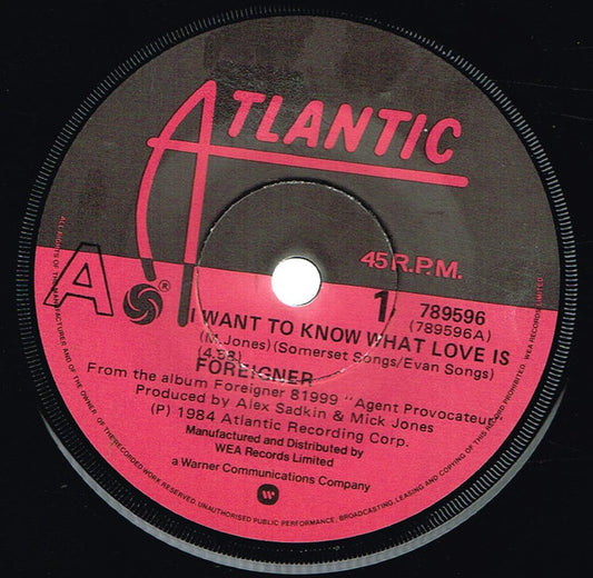 FOREIGNER - I WANT TO KNOW WHAT LOVE IS (7", 45 RPM)