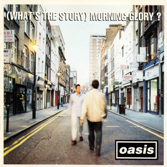 OASIS - (WHAT'S THE STORY) MORNING GLORY?