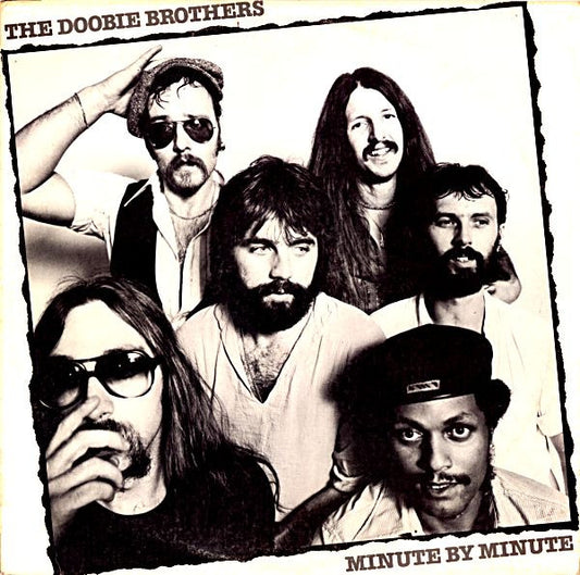 THE DOOBIE BROTHERS - MINUTE BY MINUTE