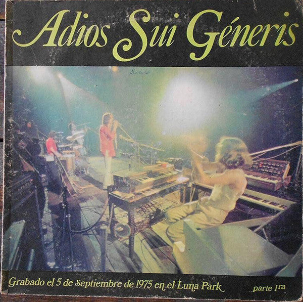 SUI GENERIS - ADIÓS SUI GENERIS, PARTE 1RA