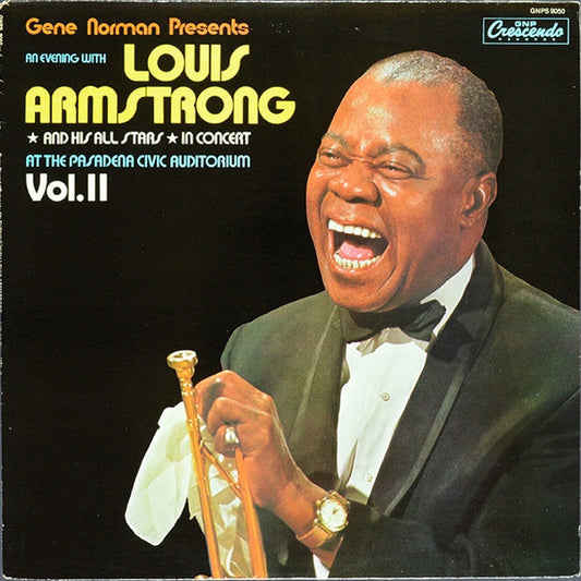 LOUIS ARMSTRONG - AND HIS ALL STARS - IN CONCERT AT THE PASADENA CIVIC AUDITORIUM VOL. II